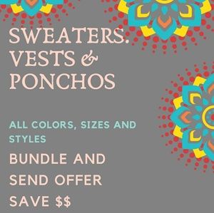 Sweaters, dusters, ponchos  vests